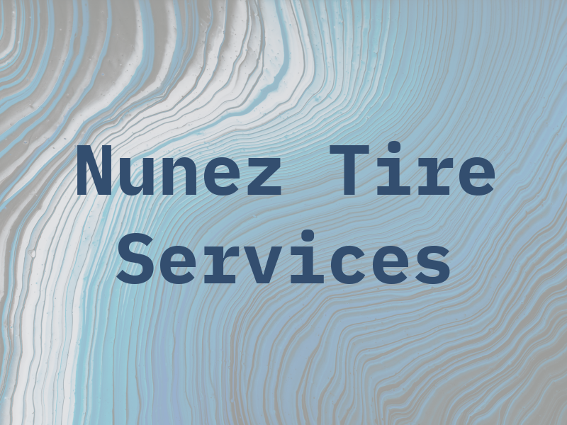 Nunez Tire Services