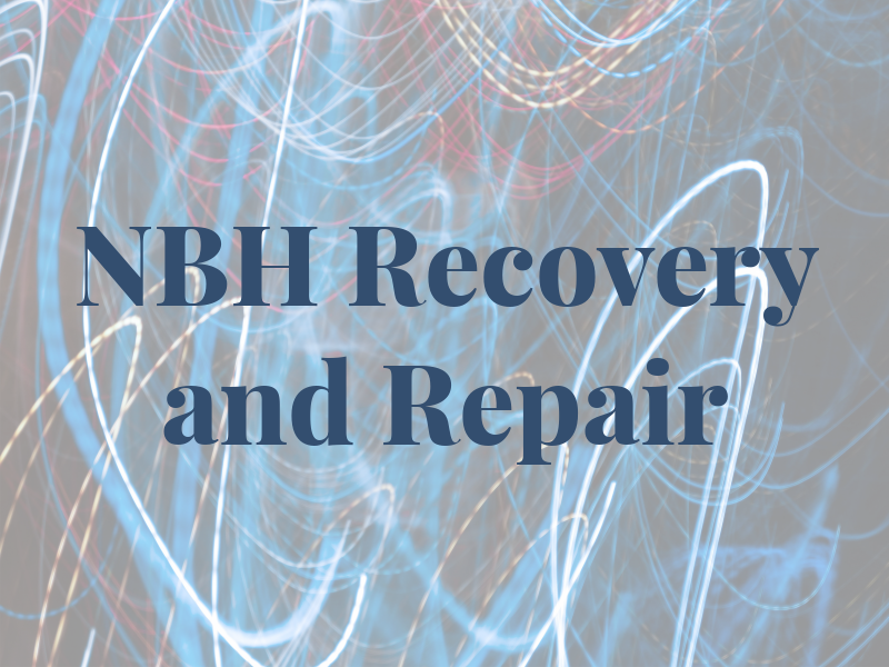 NBH Recovery and Repair