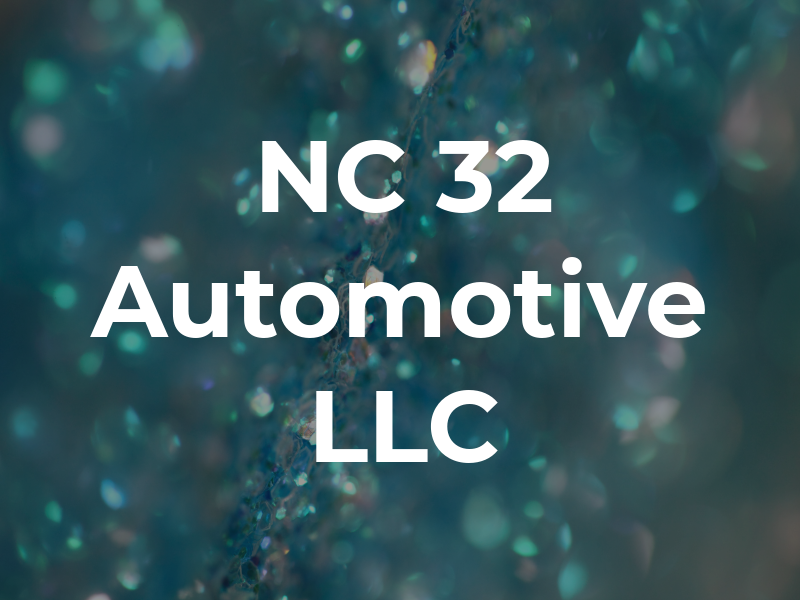 NC 32 Automotive LLC