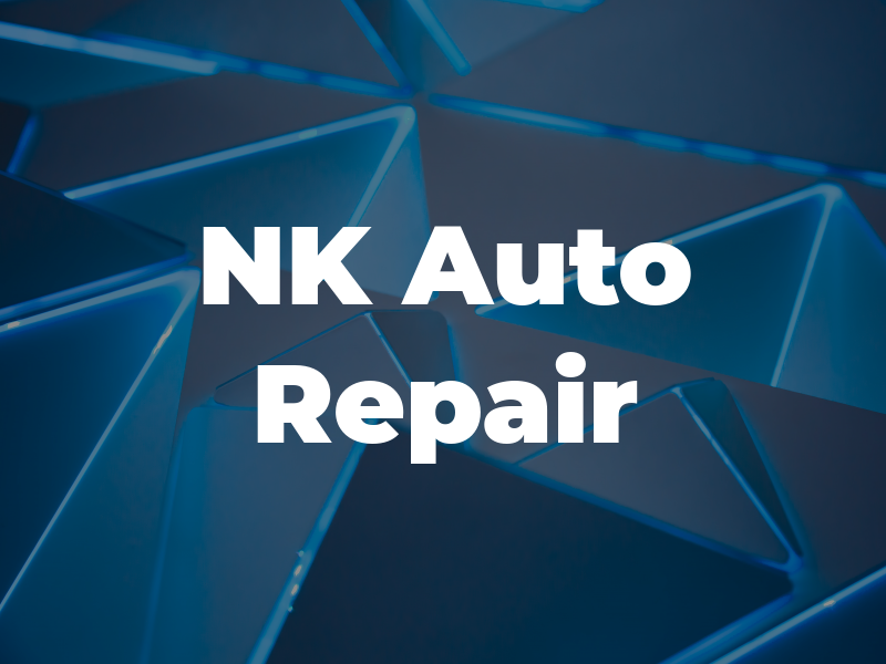 NK Auto Repair