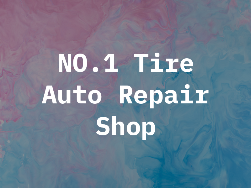 NO.1 Tire & Auto Repair Shop