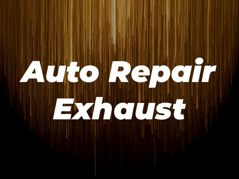 NT Auto Repair and Exhaust
