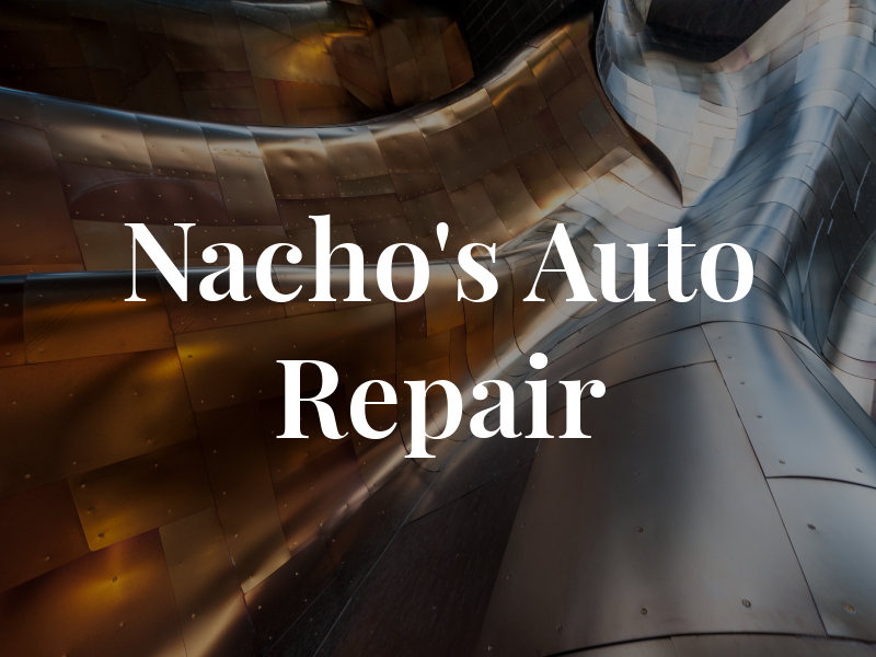 Nacho's Auto Repair
