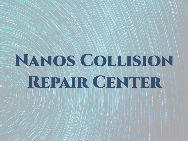 Nanos Collision Repair Center