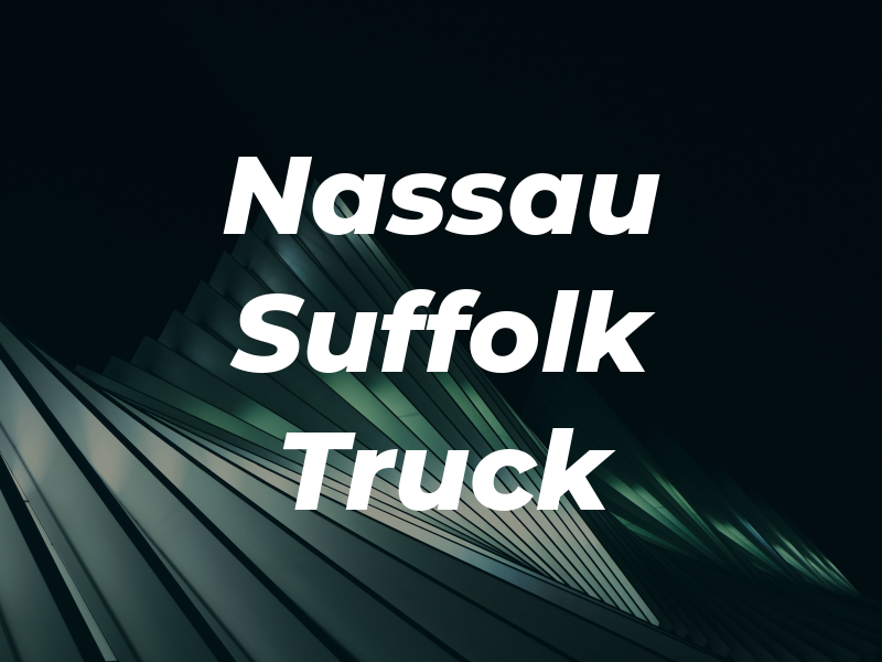 Nassau Suffolk Truck