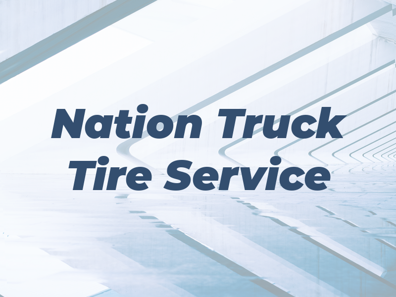 Nation Truck Tire Service
