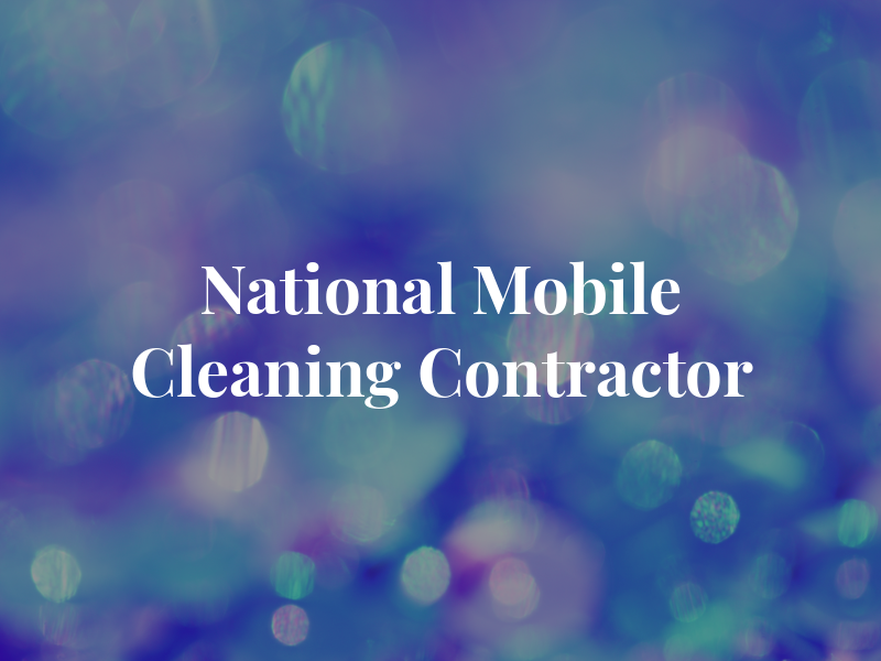 National Mobile Cleaning Contractor