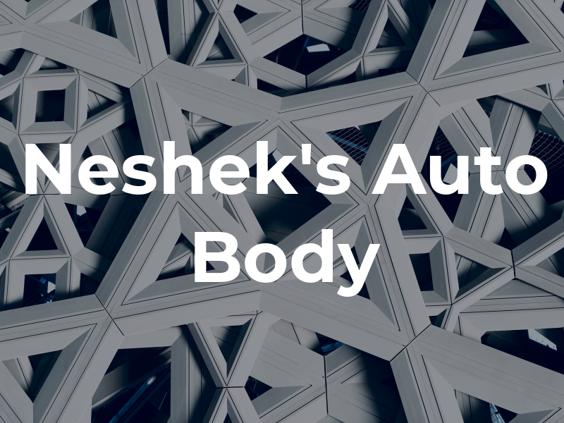 Neshek's Auto Body