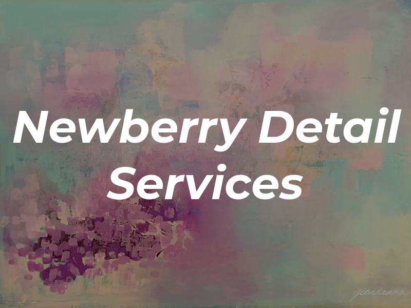 Newberry Detail & Services