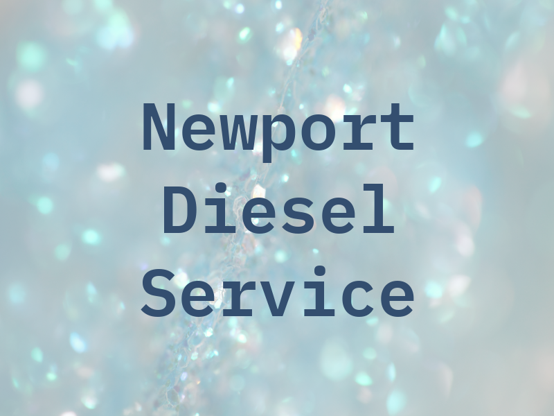 Newport Diesel Service