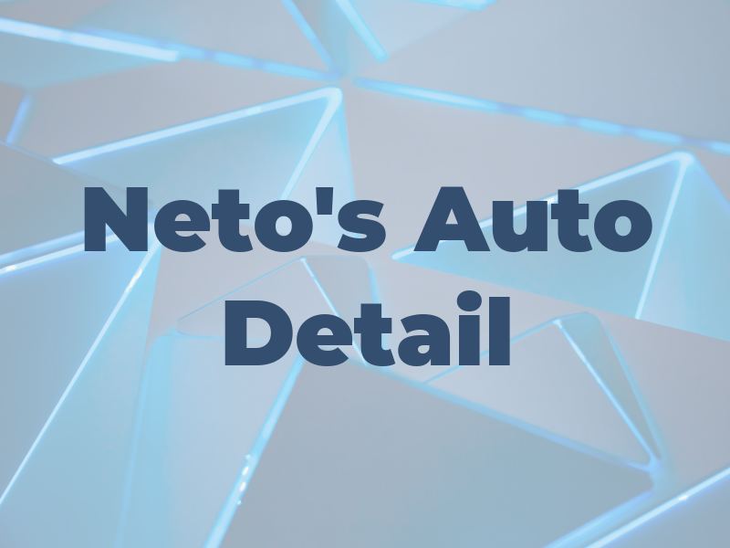 Neto's Auto Detail