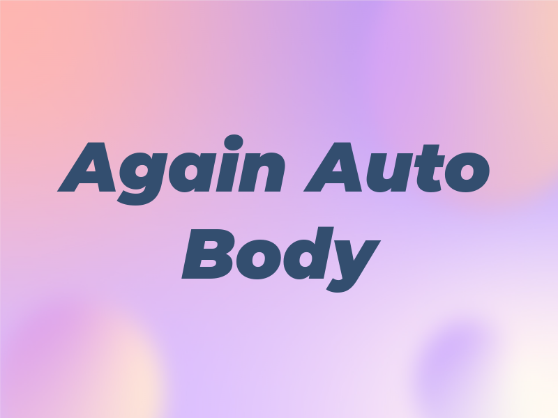 New Again Auto Body