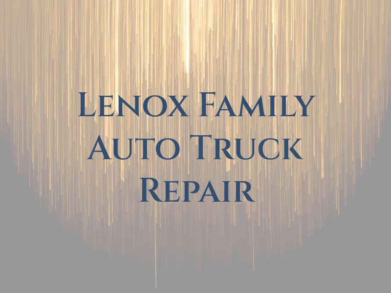 New Lenox Family Auto and Truck Repair