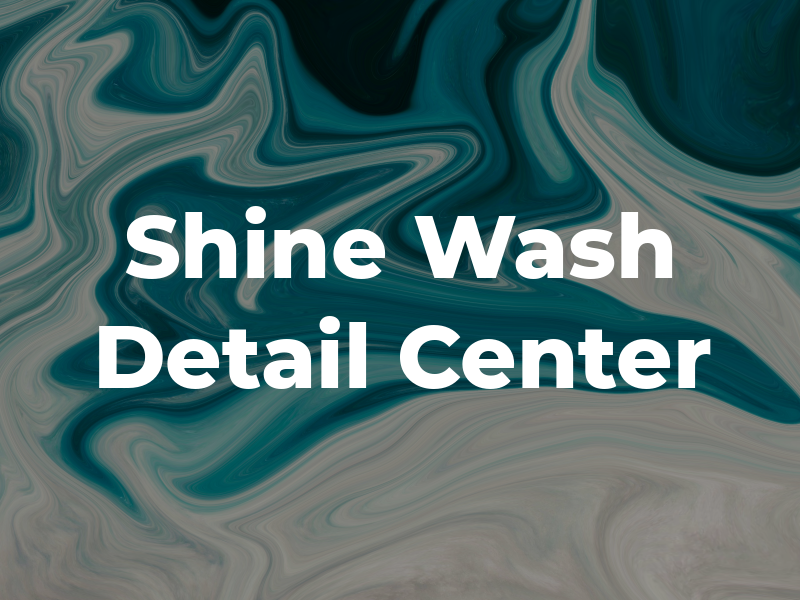 New Shine Car Wash & Detail Center