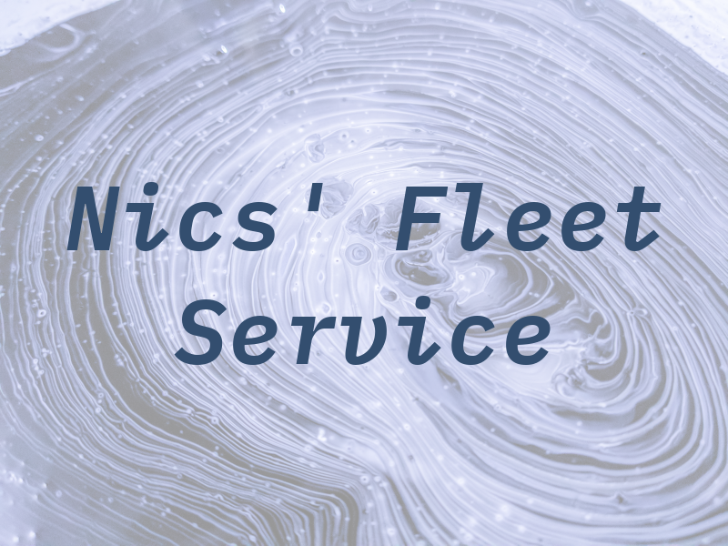 Nics' Fleet Service LLC