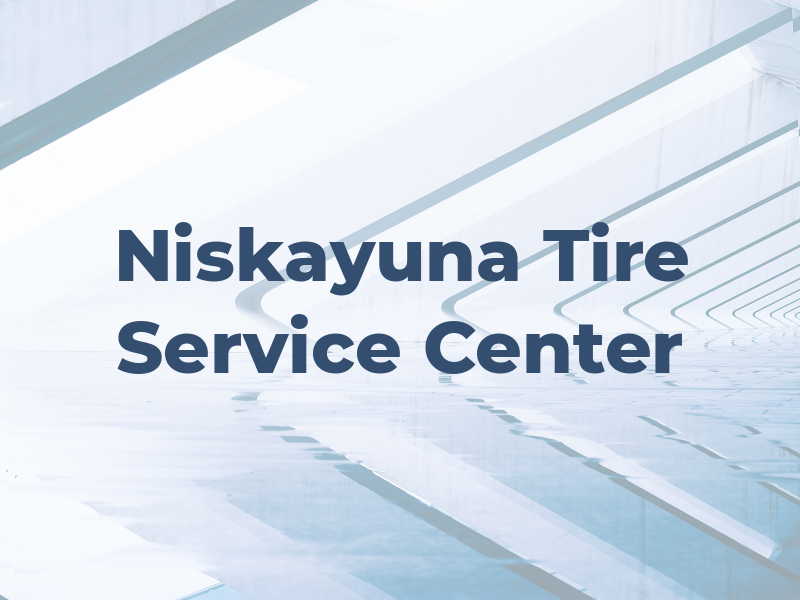 Niskayuna Tire & Service Center Inc