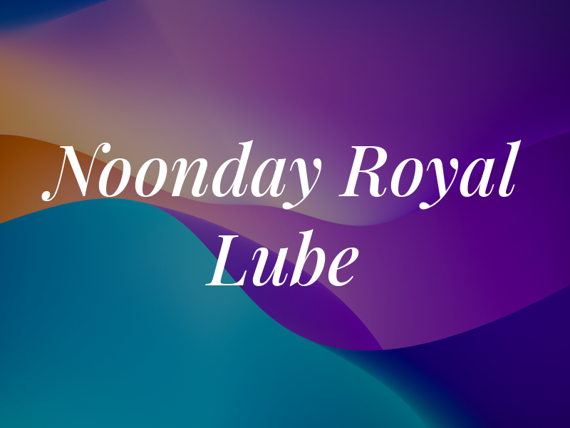 Noonday Royal Lube