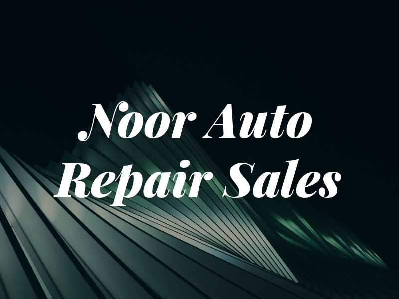 Noor Auto Repair and Sales