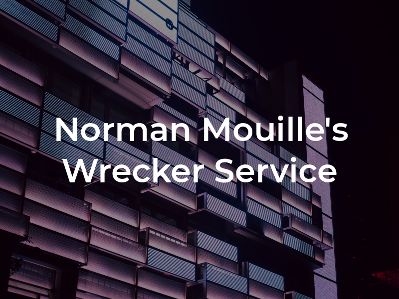 Norman Mouille's LA One Wrecker Service