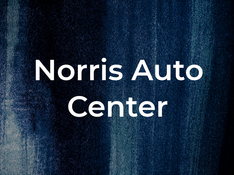 Norris Auto Center Inc