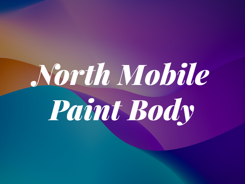North Mobile Paint & Body