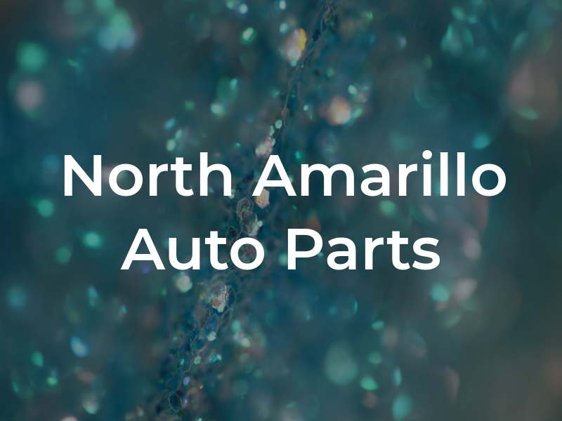 North Amarillo Auto Parts