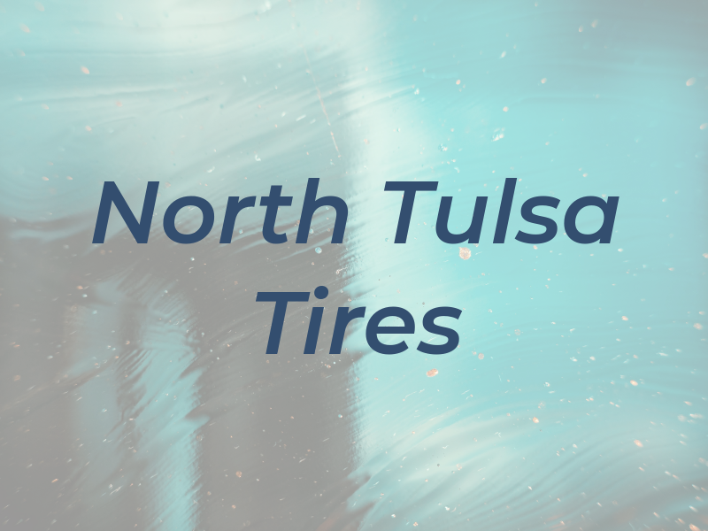 North Tulsa Tires