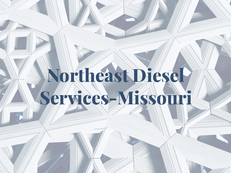 Northeast Diesel Services-Missouri