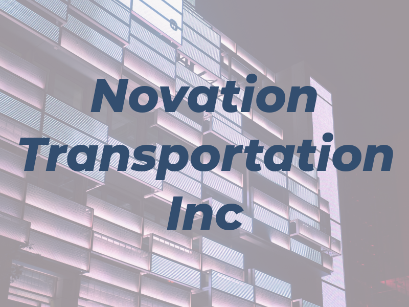 Novation Transportation Inc