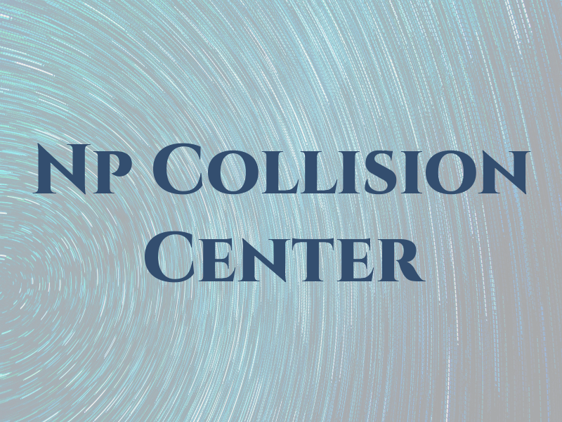Np Collision Center