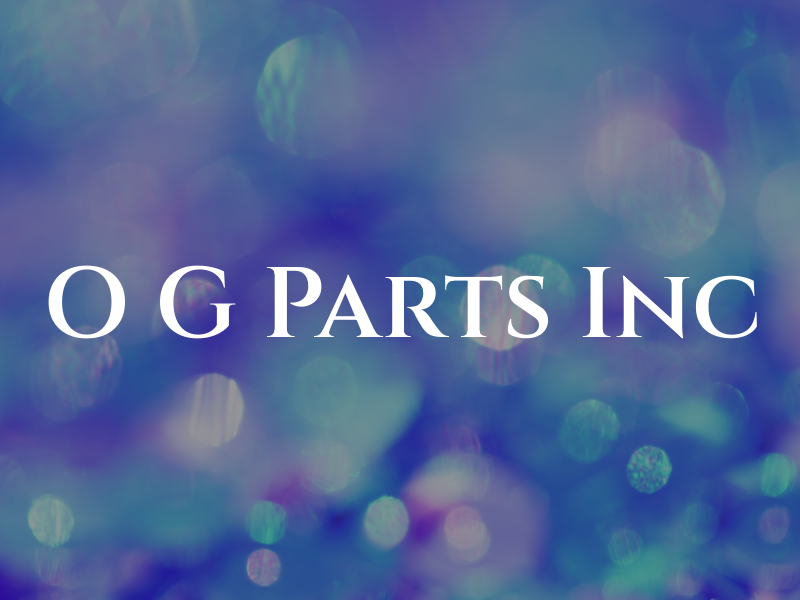 O G Parts Inc