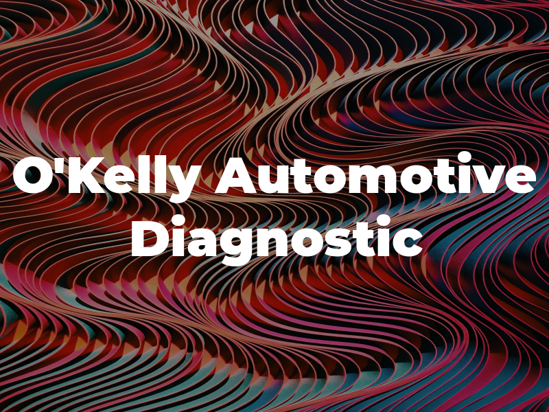 O'Kelly Automotive Diagnostic