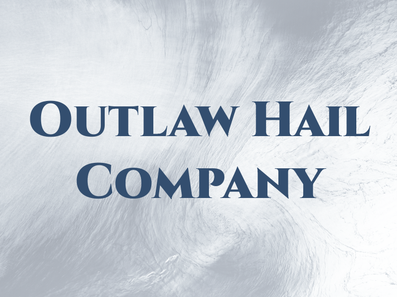Outlaw Hail Company