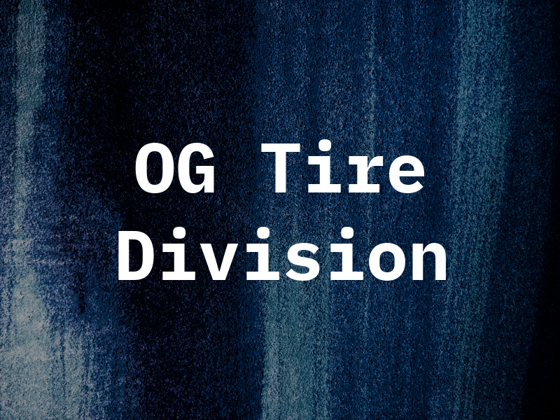 OG Tire Division