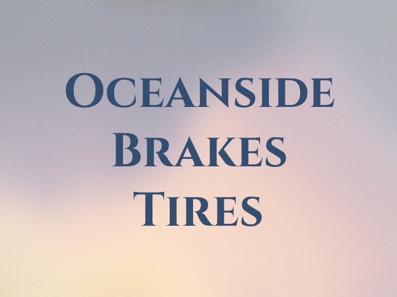 Oceanside Brakes and Tires