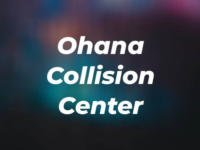 Ohana Collision Center