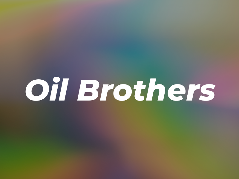 Oil Brothers