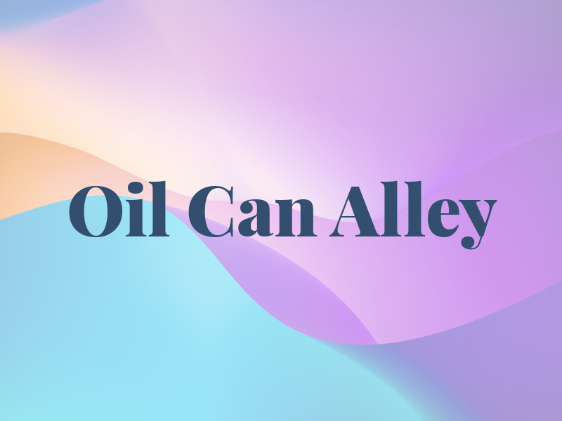 Oil Can Alley