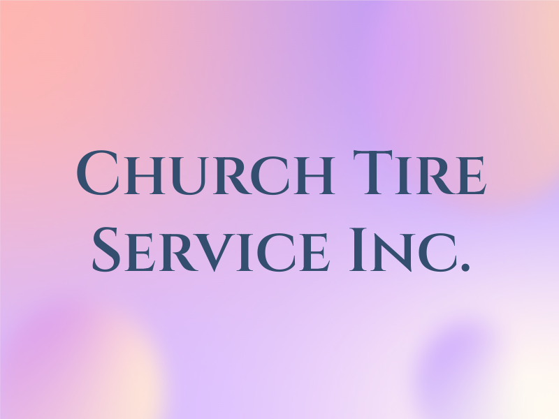 Old Church Tire & Service Inc.