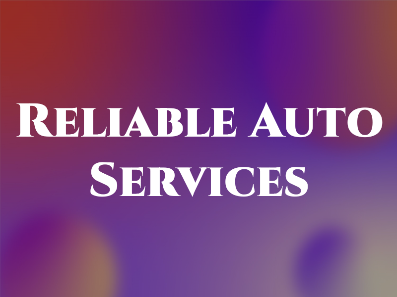 Old Reliable Auto Services Inc