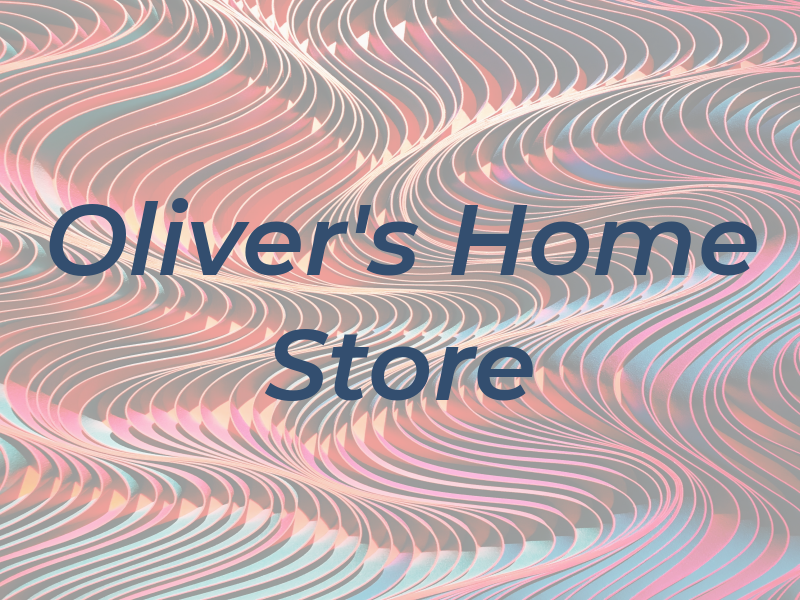 Oliver's Home Store