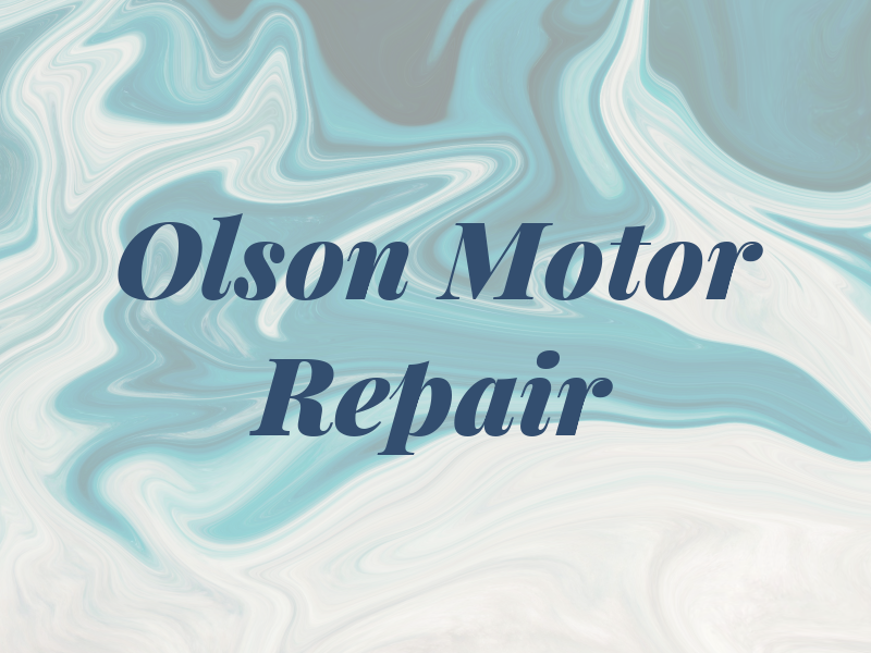 Olson Motor Repair LLC