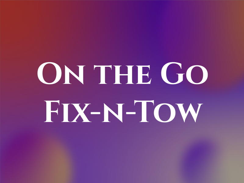 On the Go Fix-n-Tow