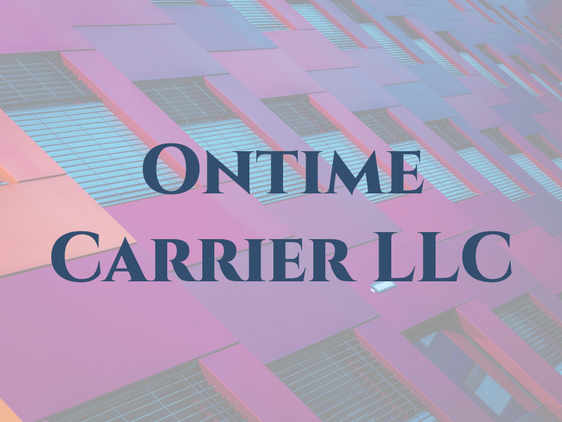 Ontime Carrier LLC