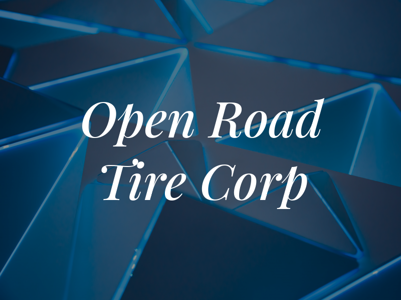 Open Road Tire Corp