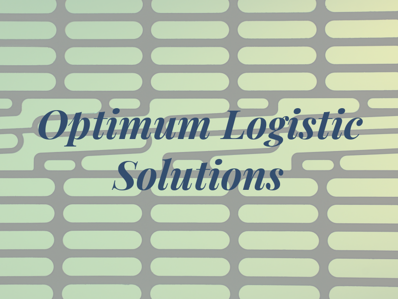 Optimum Logistic Solutions