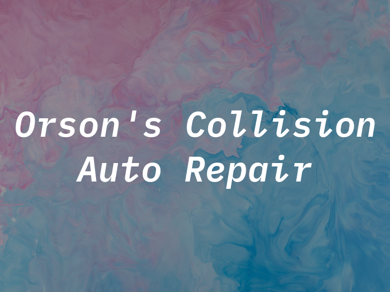 Orson's Collision & Auto Repair
