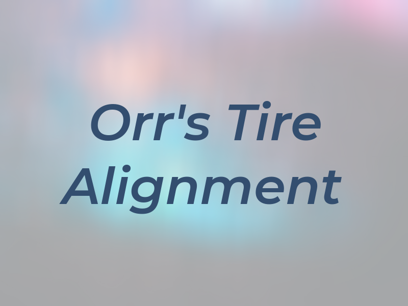 Orr's Tire & Alignment