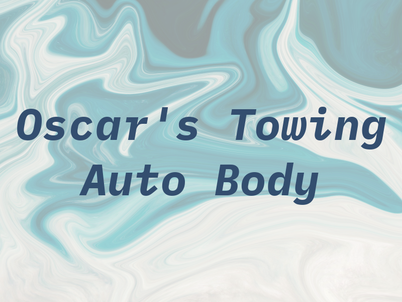 Oscar's Towing and Auto Body