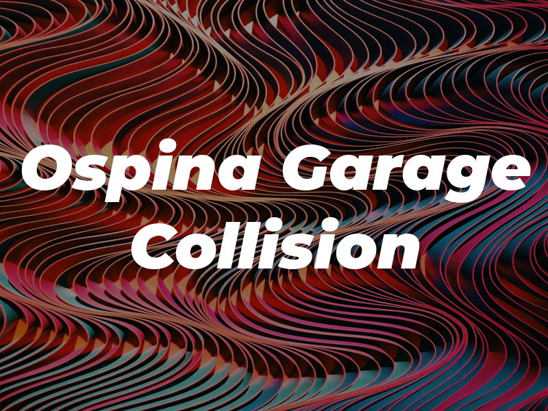 Ospina Garage & Collision
